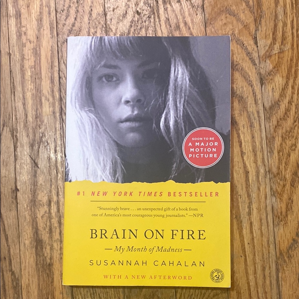 Brain on Fire by Susannah Cahalan